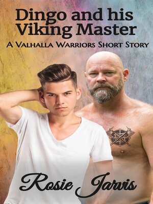 cover image of Dingo and his Viking Master (A Valhalla Warriors Short Story)
